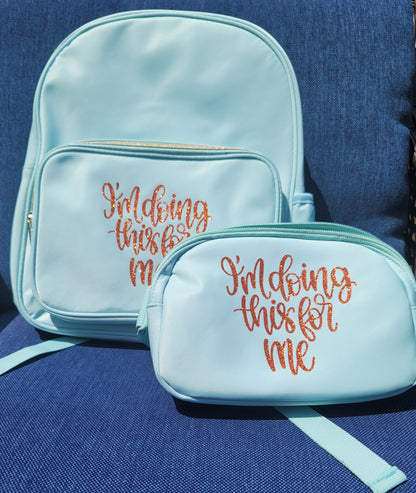 I'm Doing this for Me Travel Backpack |Waterproof Bundle Set | FEAR MEETS JOY