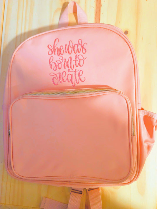 She Was Born to Create | Waterproof Inspirational Adjustable Tote Straps | Backpack with Side Tumbler Pocket